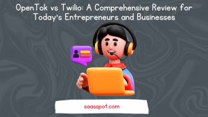 OpenTok vs Twilio A Comprehensive Review for Today's Entrepreneurs and Businesses Featured Image